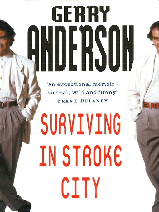 Title details for Surviving in Stroke City by Gerry Anderson - Wait list